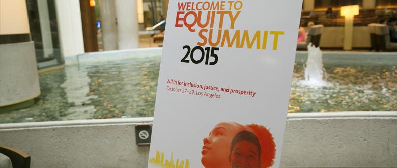 Building on the Momentum of Equity Summit 2015
