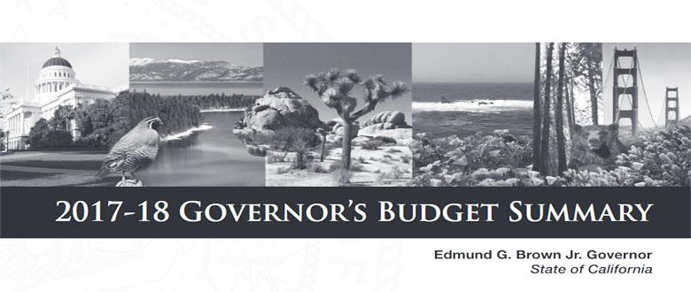 An Overview of Governor Jerry Brown's Fiscal Year 2017-2018 Budget Proposal for California